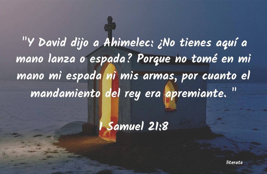 La Biblia 1 Samuel 21 8 la-biblia-1-samuel-21-8