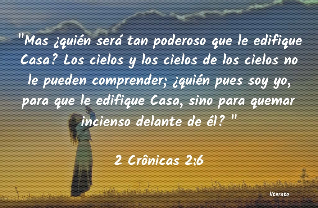 La Biblia - 2 Crônicas - 2:6