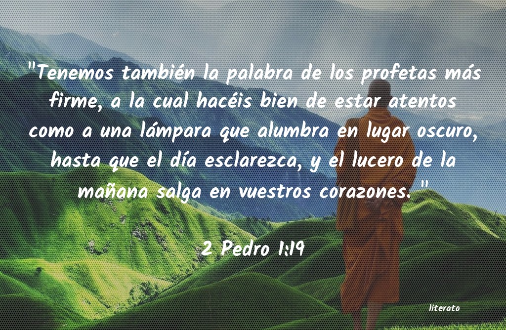 La Biblia 2 Pedro 1 19