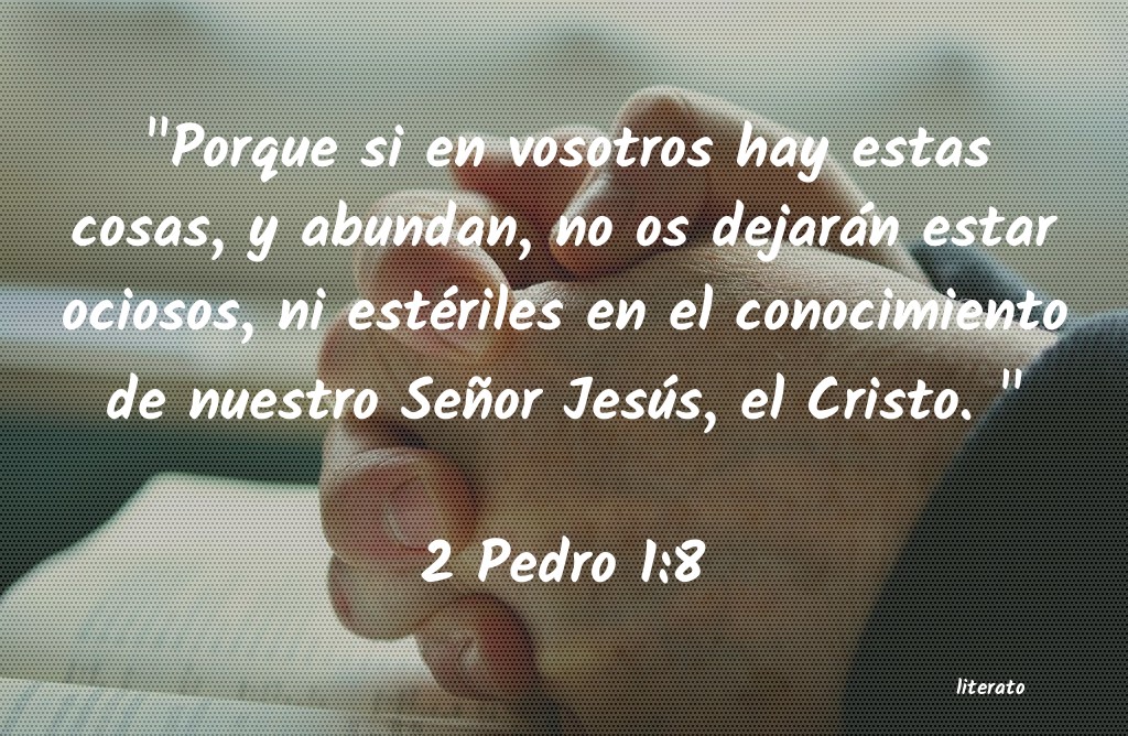la-biblia-2-pedro-1-8