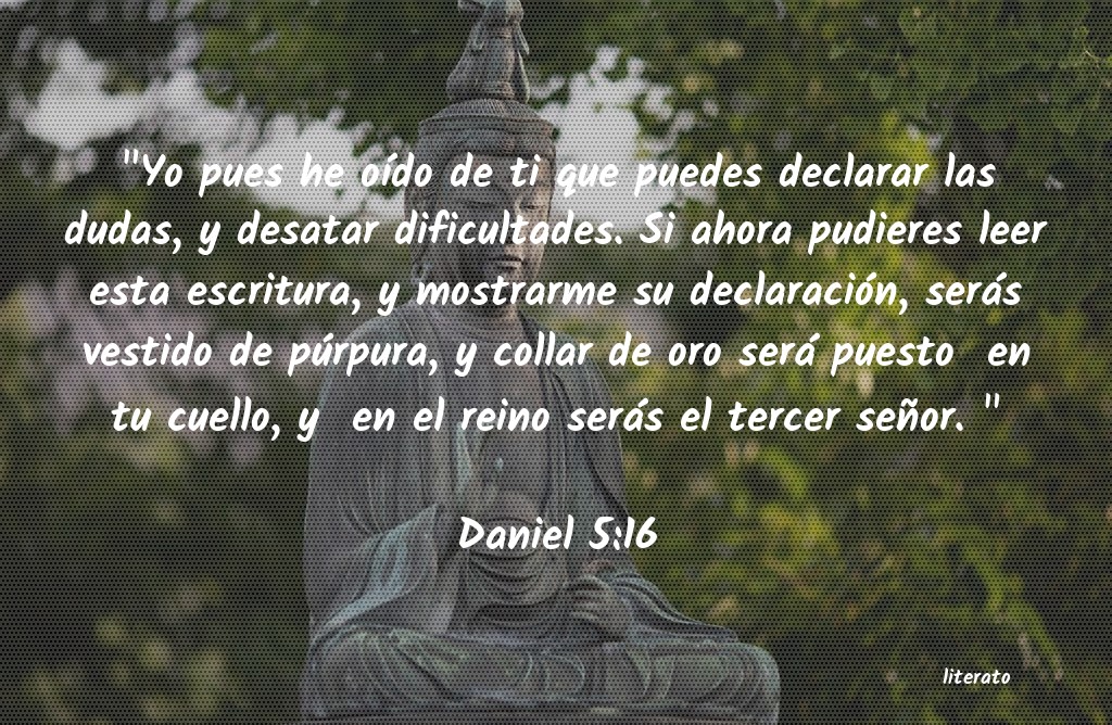 La Biblia - Daniel - 5:16 La Biblia - Daniel - 5:16