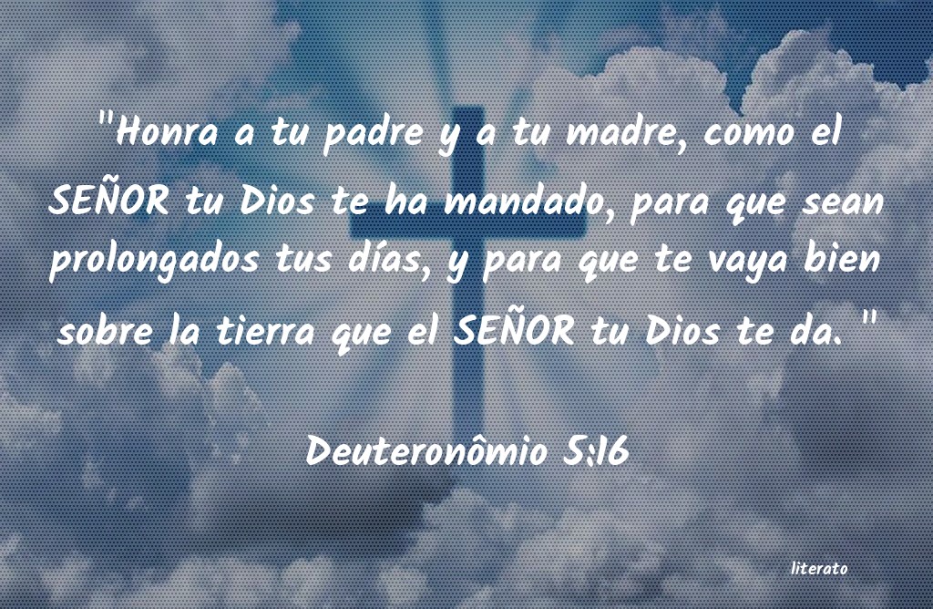 La Biblia - Deuteronômio - 5:16