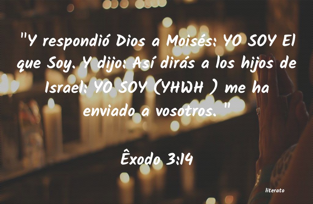 La Biblia - Êxodo - 3:14