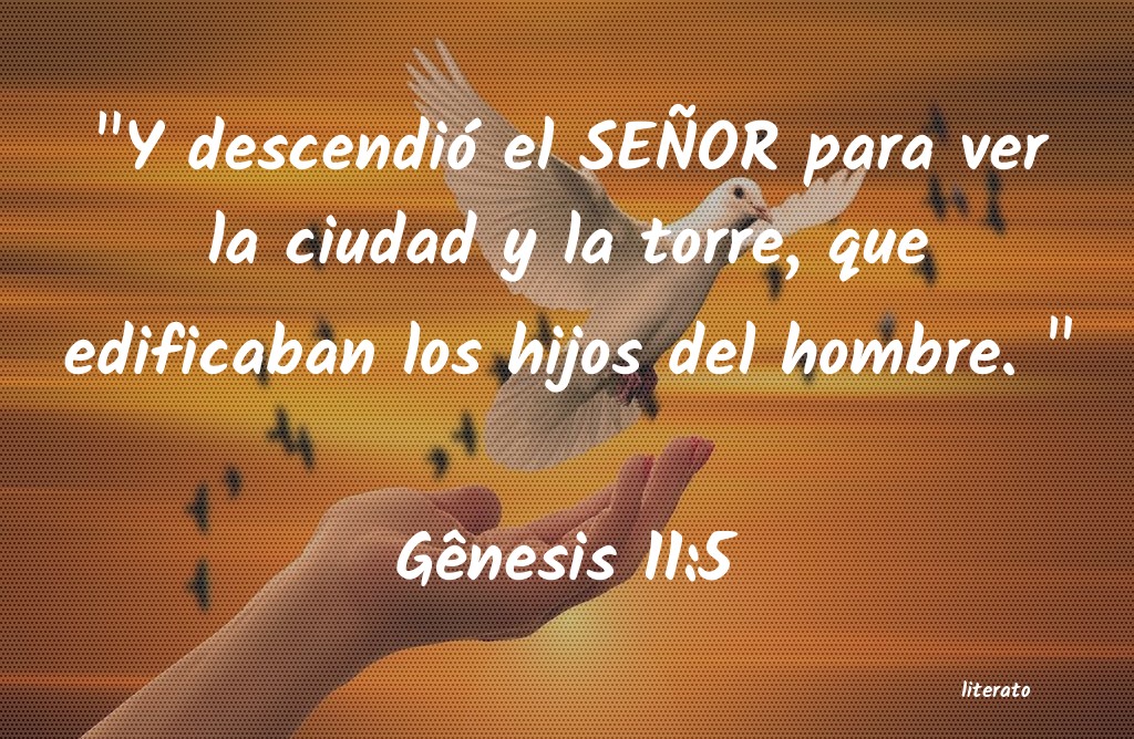 La Biblia G nesis 11 5 la-biblia-g-nesis-11-5