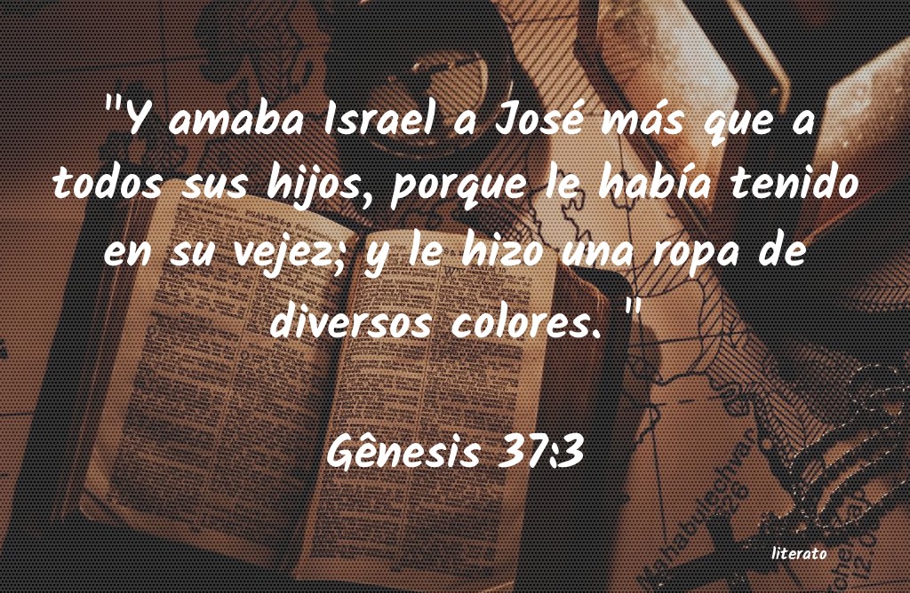La Biblia G nesis 37 3 La Biblia G nesis 37 3