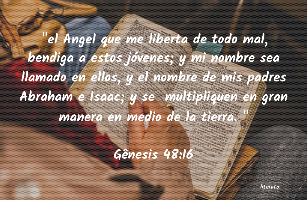 La Biblia G nesis 48 16 La Biblia G nesis 48 16