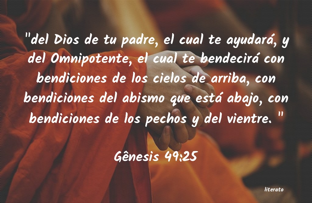 La Biblia G nesis 49 25 la-biblia-g-nesis-49-25