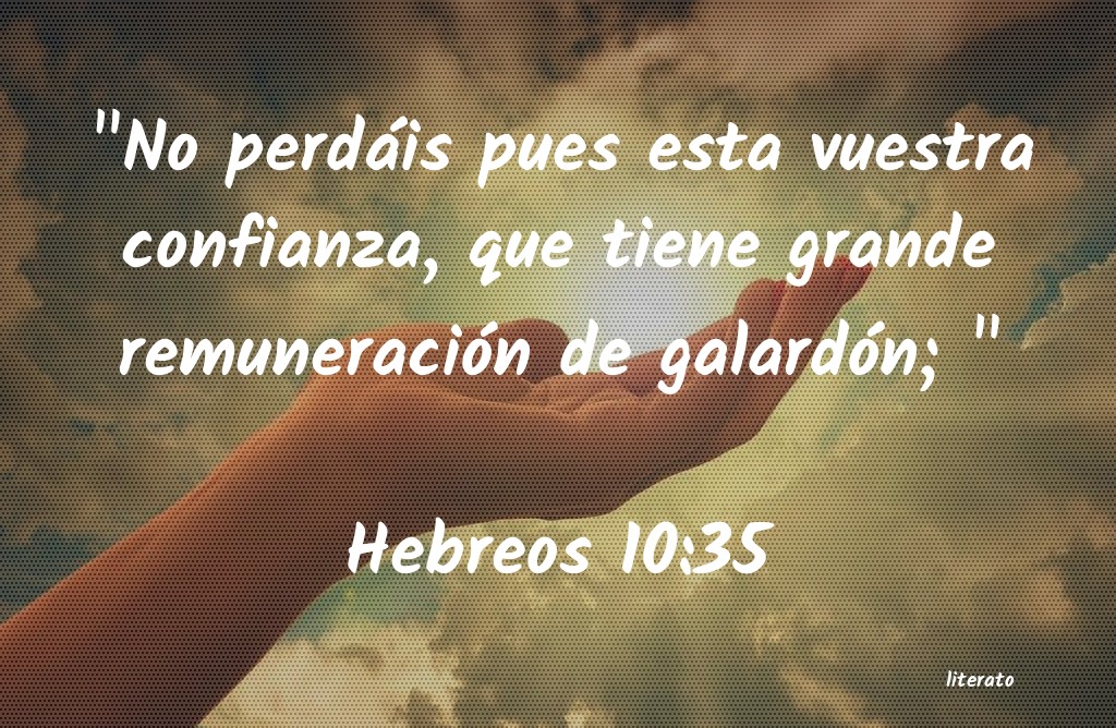 predica hebreos 10 35 39