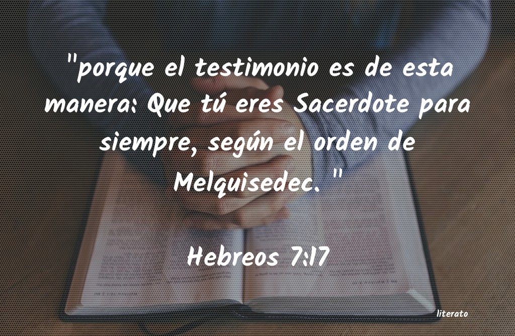 hebreos 7 17 21