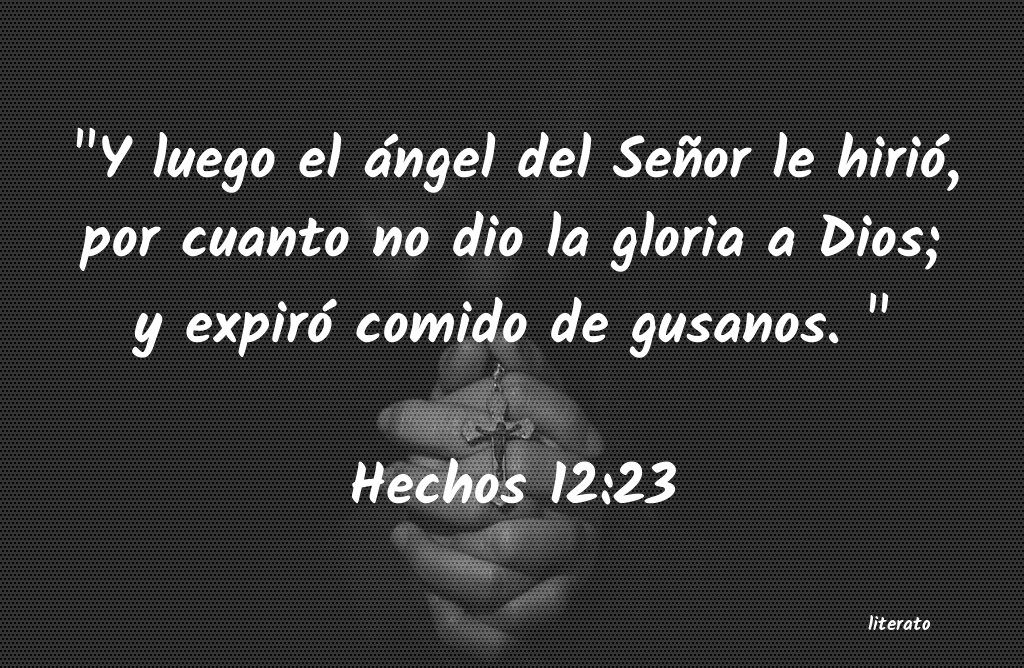 hechos 12 23 biblia catolica