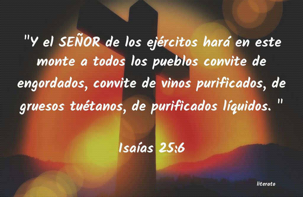 La Biblia Isa as 25 6 La Biblia Isa as 25 6