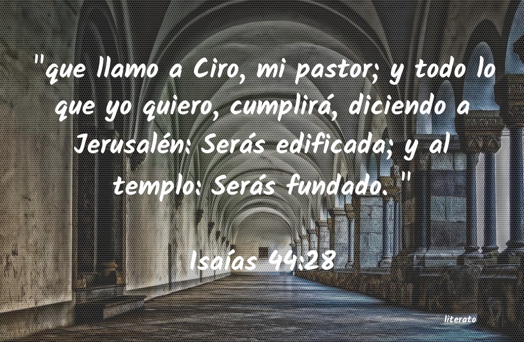 La Biblia Isa as 44 28 la-biblia-isa-as-44-28