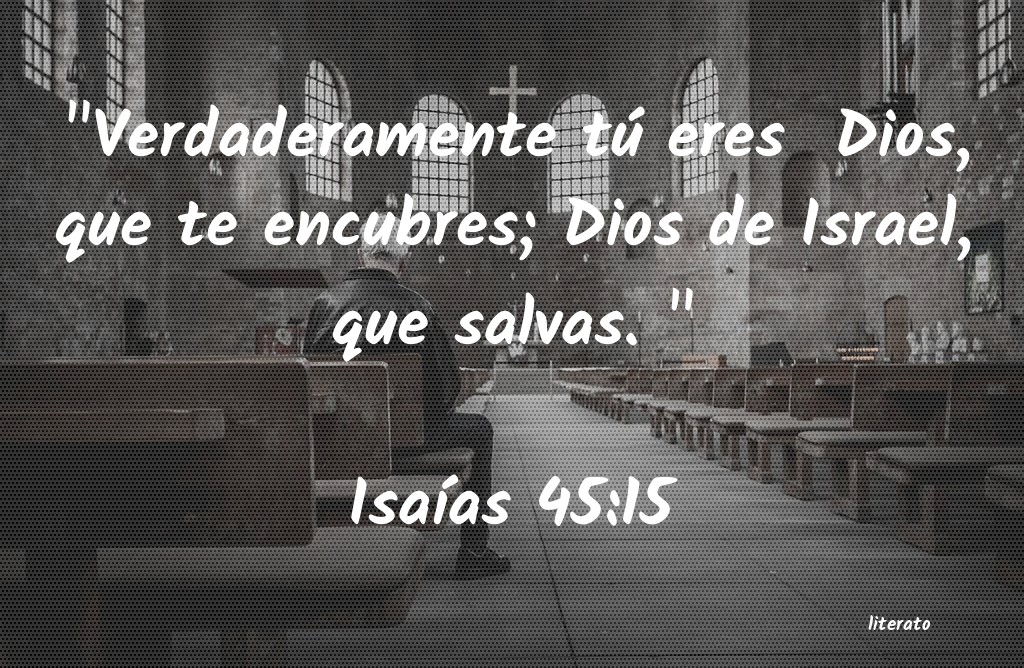 La Biblia Isa as 45 15 la-biblia-isa-as-45-15