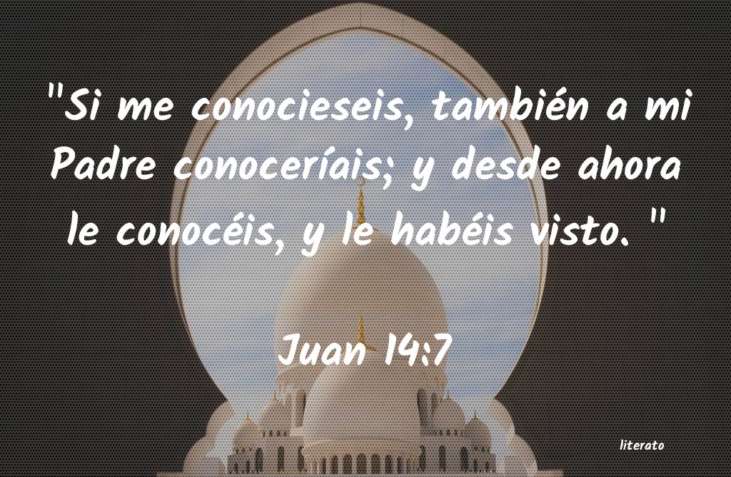 juan 14 7 11 biblia catolica