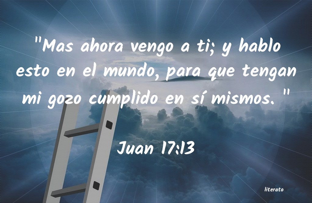 juan 17 13 14