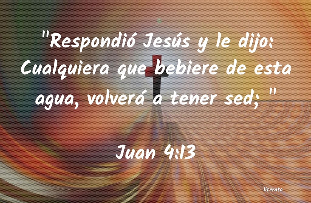 juan 4 13 15 biblia catolica