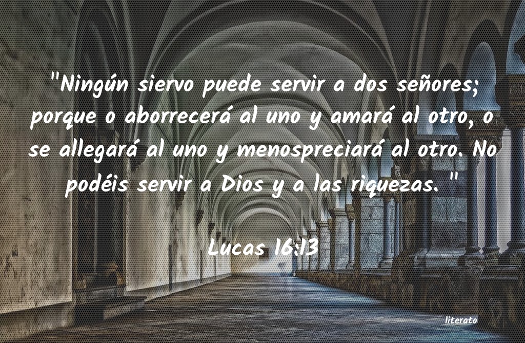 lucas 16 10 biblia latinoamericana