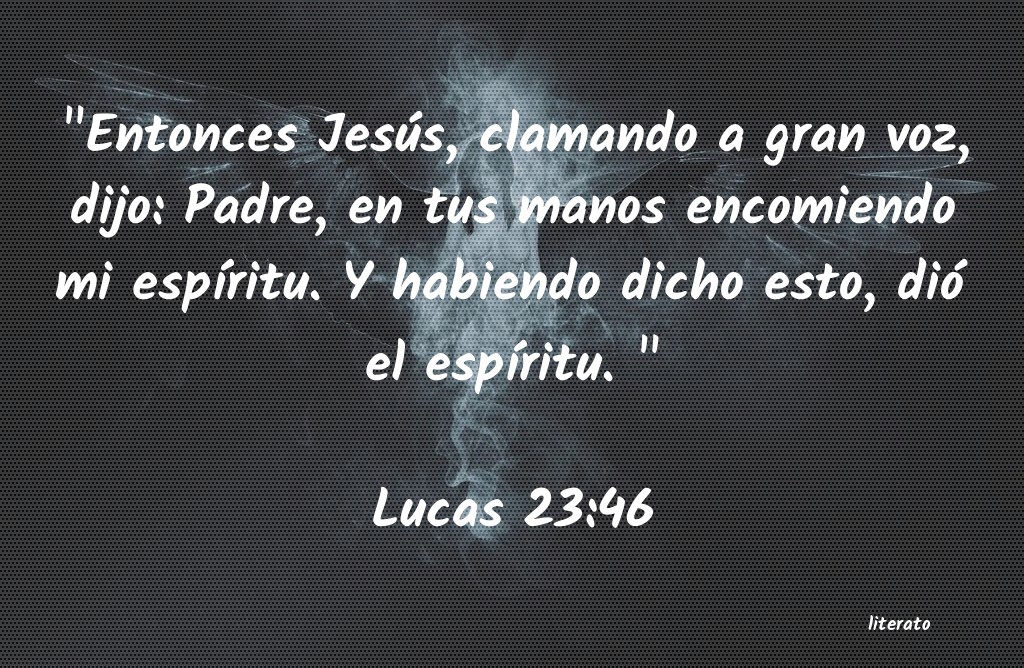 La Biblia - Lucas - 23:46