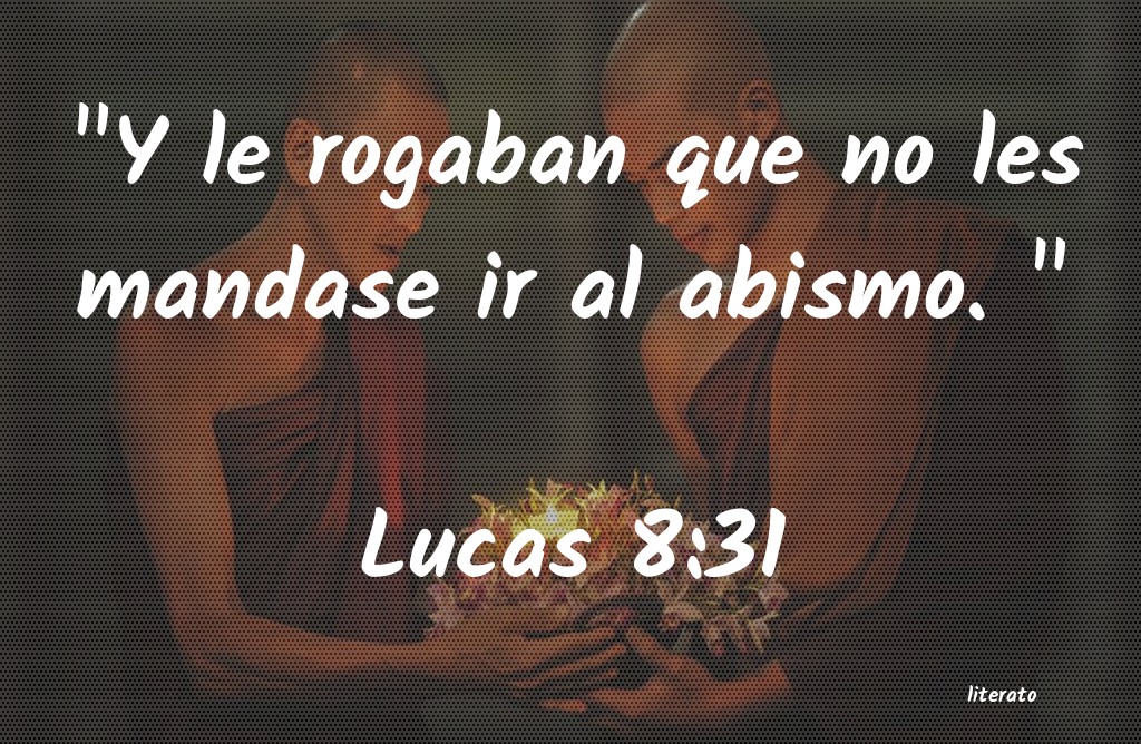 lucas 8 31 biblia