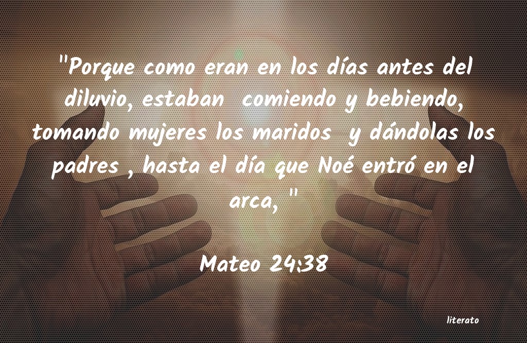 La Biblia Mateo 24 38 La Biblia Mateo 24 38