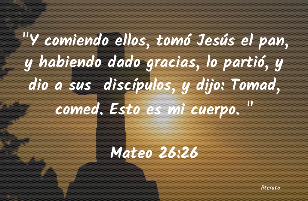 La Biblia Mateo 26 26 La Biblia Mateo 26 26