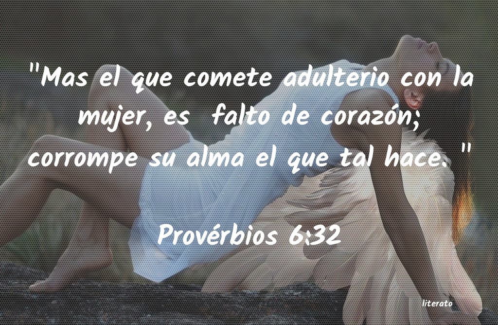 proverbios 6 32 33 biblia