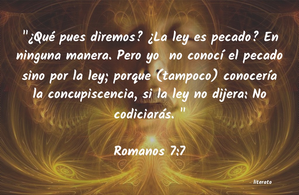 La Biblia - Romanos 7:7