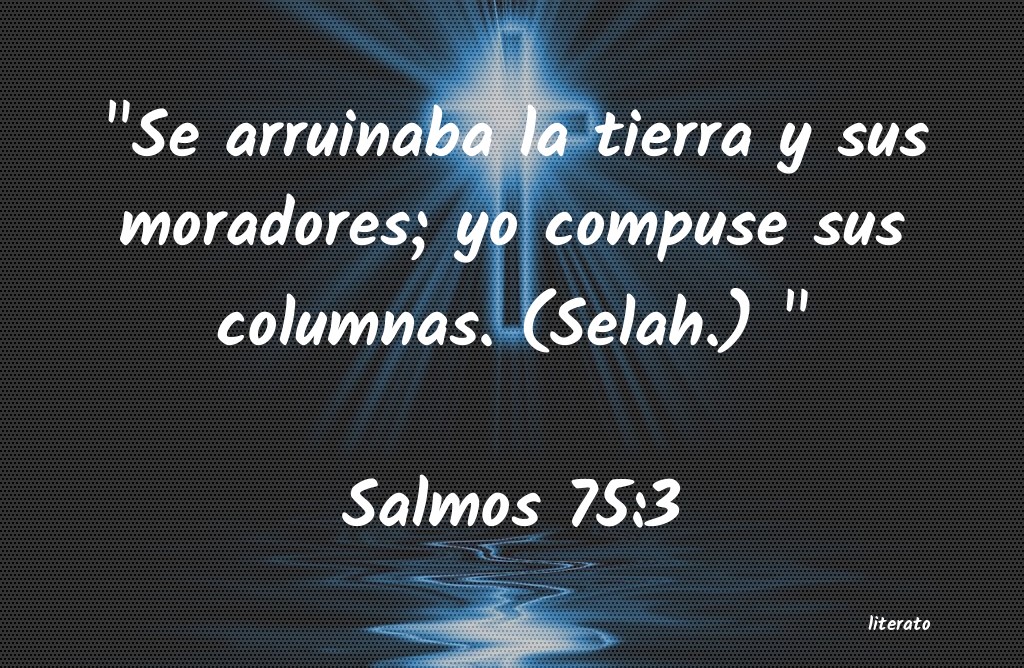 La Biblia Salmos 75 3