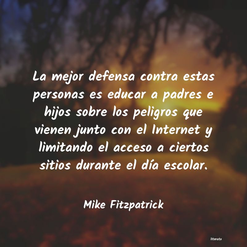Frases de Mike Fitzpatrick