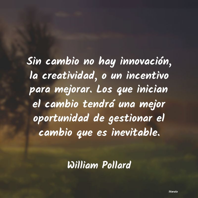 Frases de William Pollard