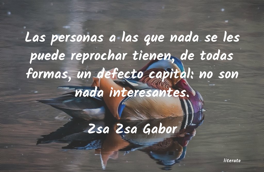 Frases de Zsa Zsa Gabor