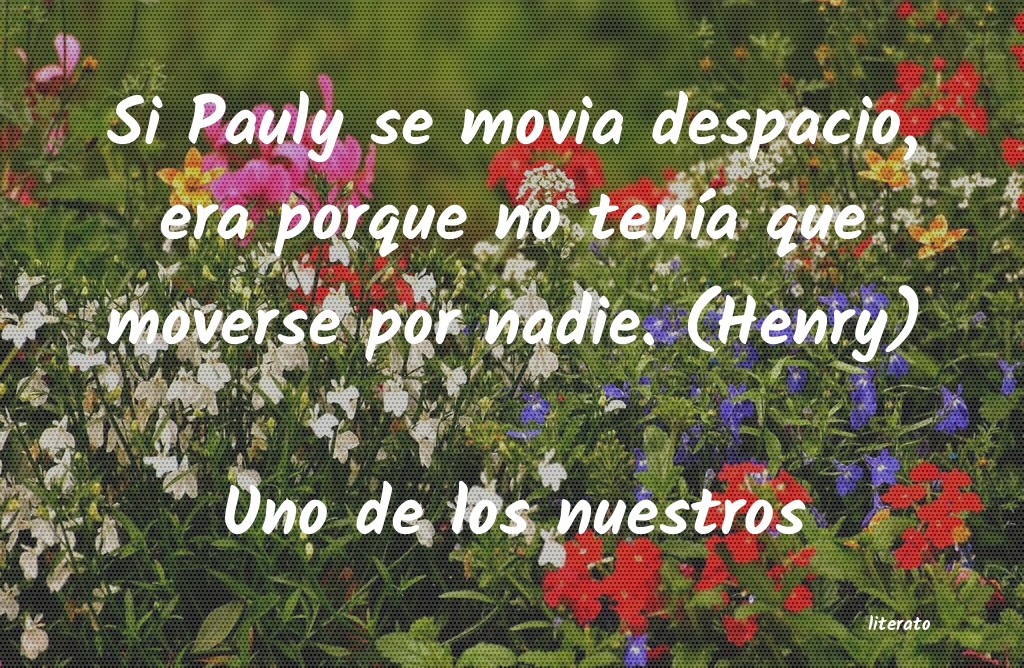 frases de Uno de los nuestros