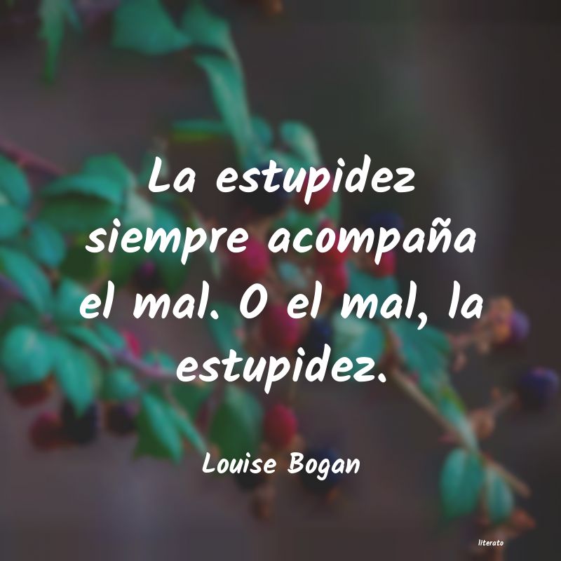 Frases de Louise Bogan
