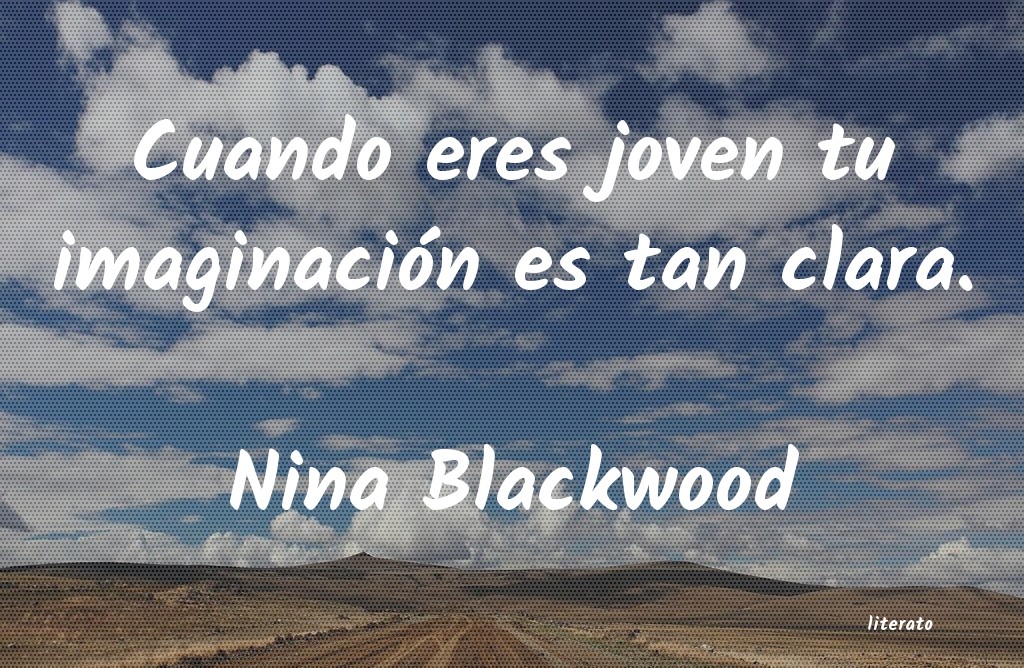 Frases de Nina Blackwood