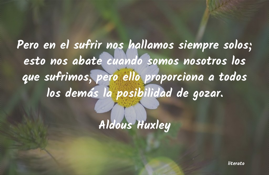 Frases de Aldous Huxley