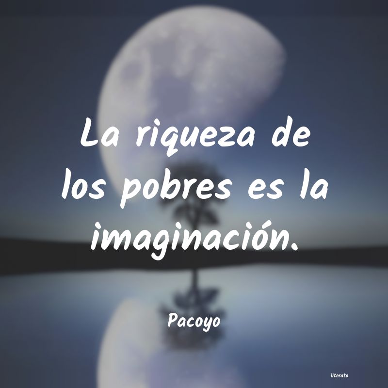 frases de Pacoyo