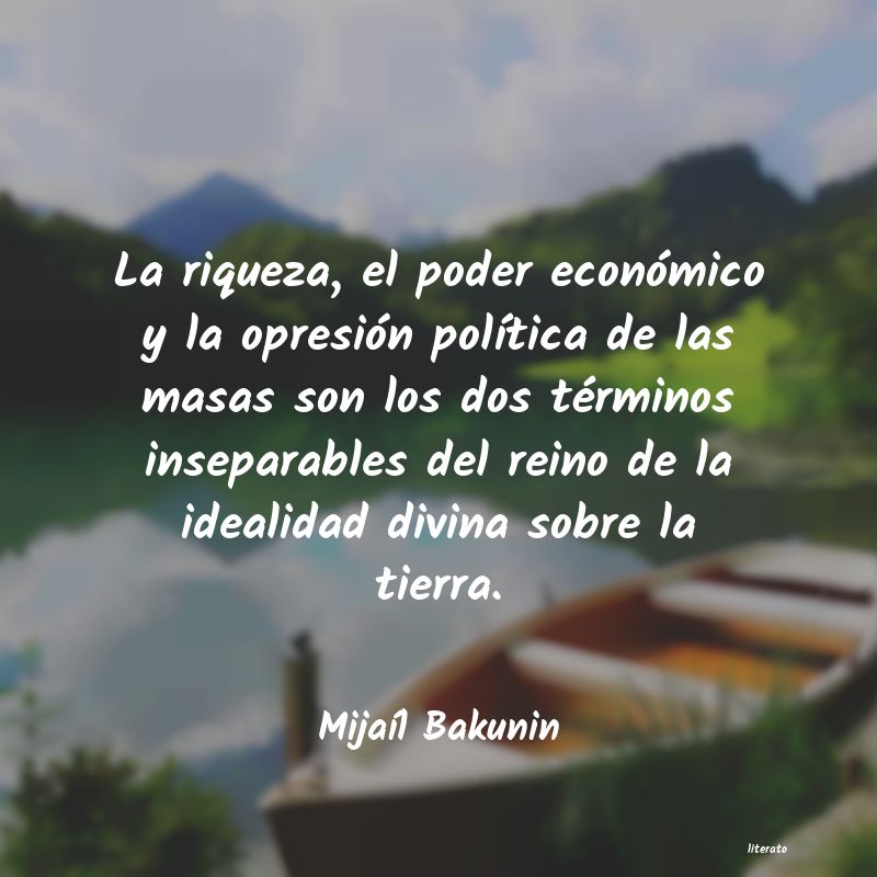 Frases de Mijaíl Bakunin