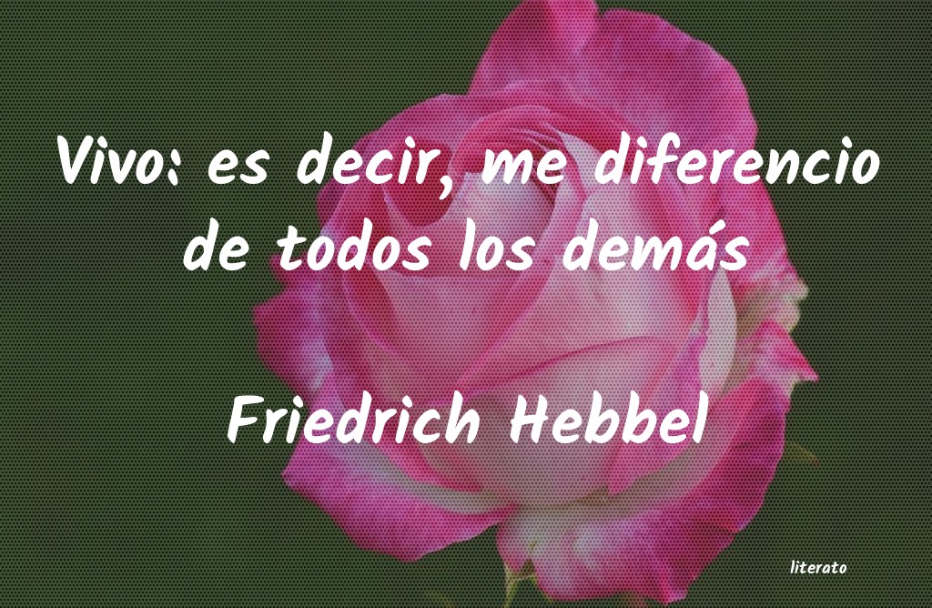 frases de Friedrich Hebbel