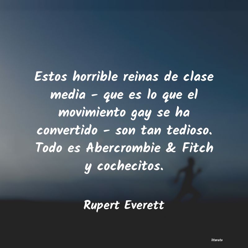 Frases de Rupert Everett