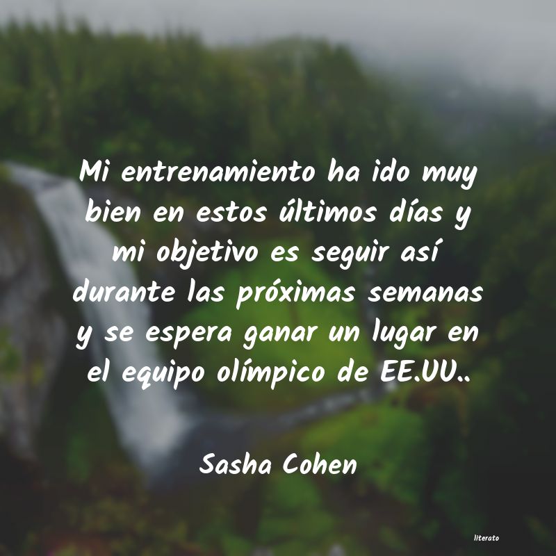frases de Sasha Cohen