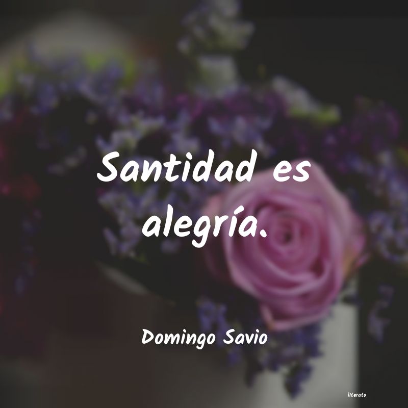 frases de Domingo Savio