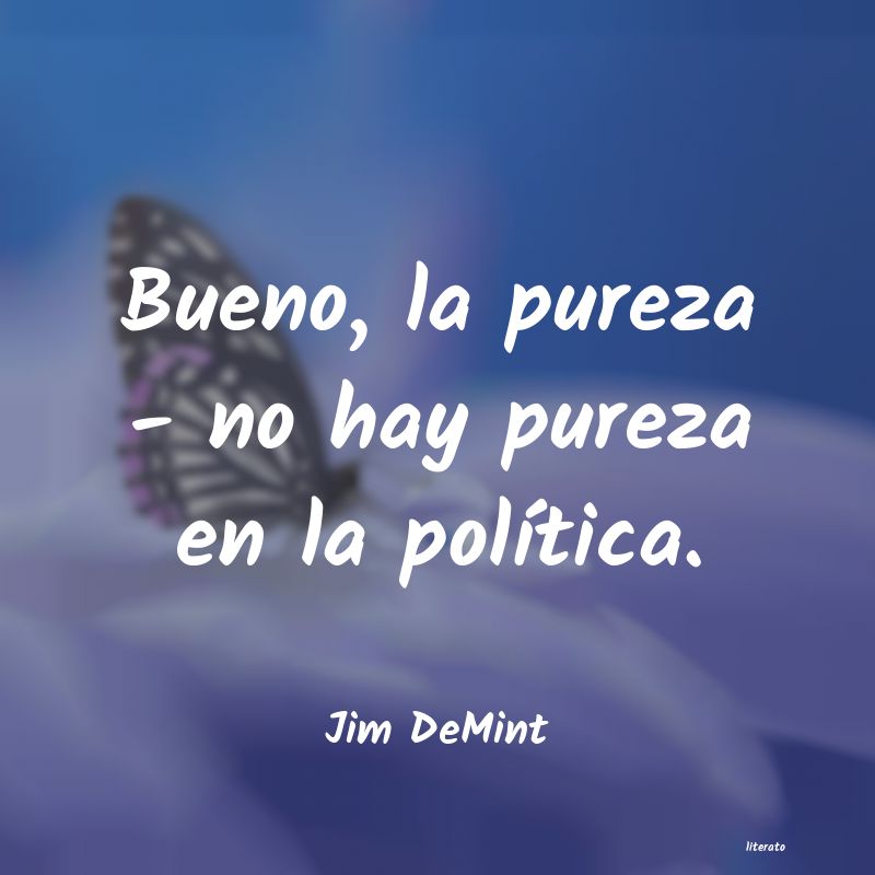 Frases de Jim DeMint