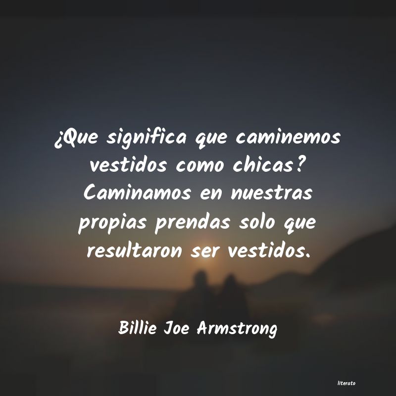 Frases de Billie Joe Armstrong