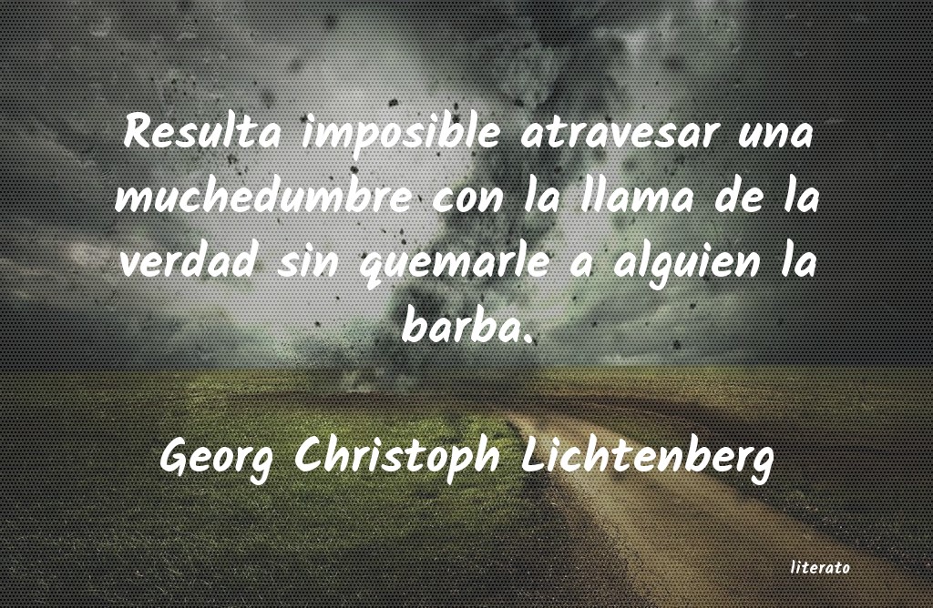 Frases de Georg Christoph Lichtenberg