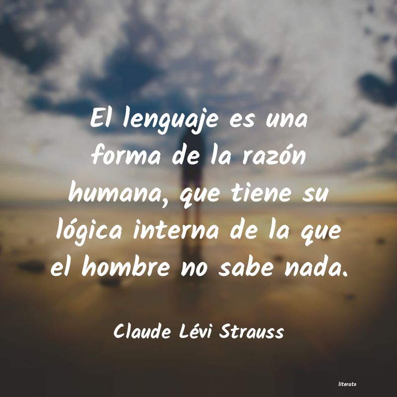 frases de Claude Lévi Strauss