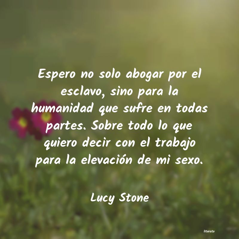 Frases de Lucy Stone