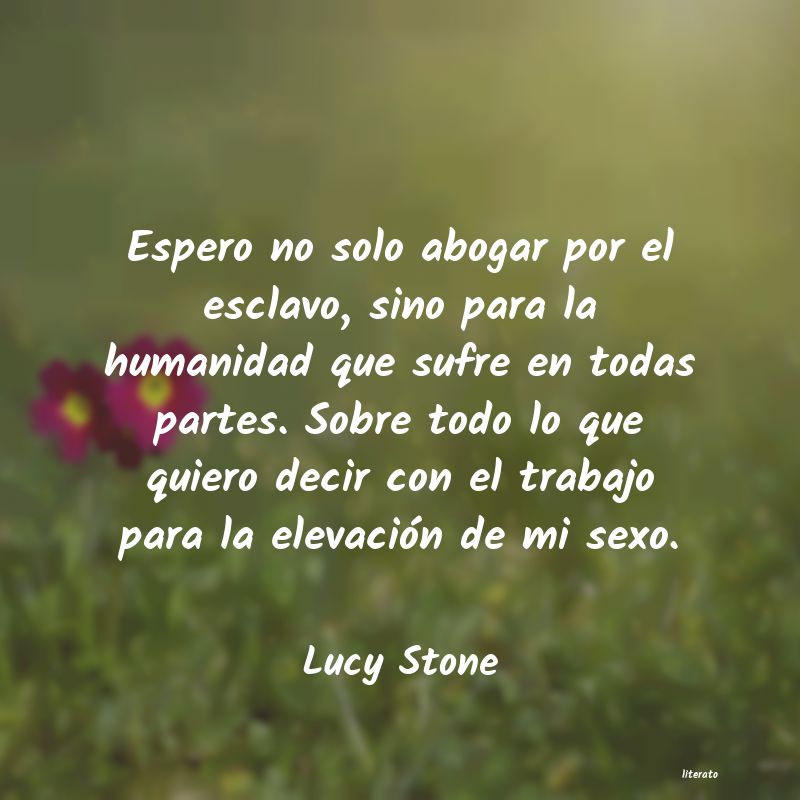 frases de Lucy Stone