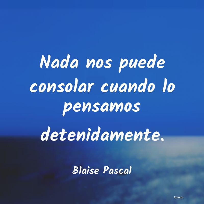 Frases de Blaise Pascal