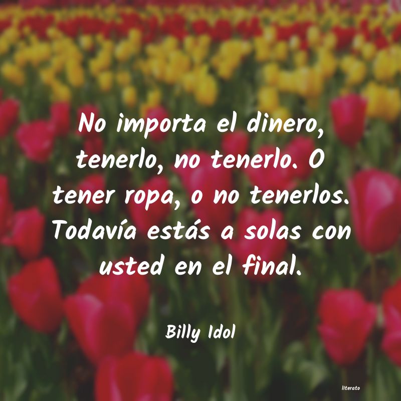 frases de Billy Idol