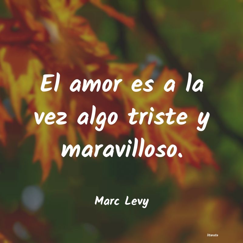frases de Marc Levy